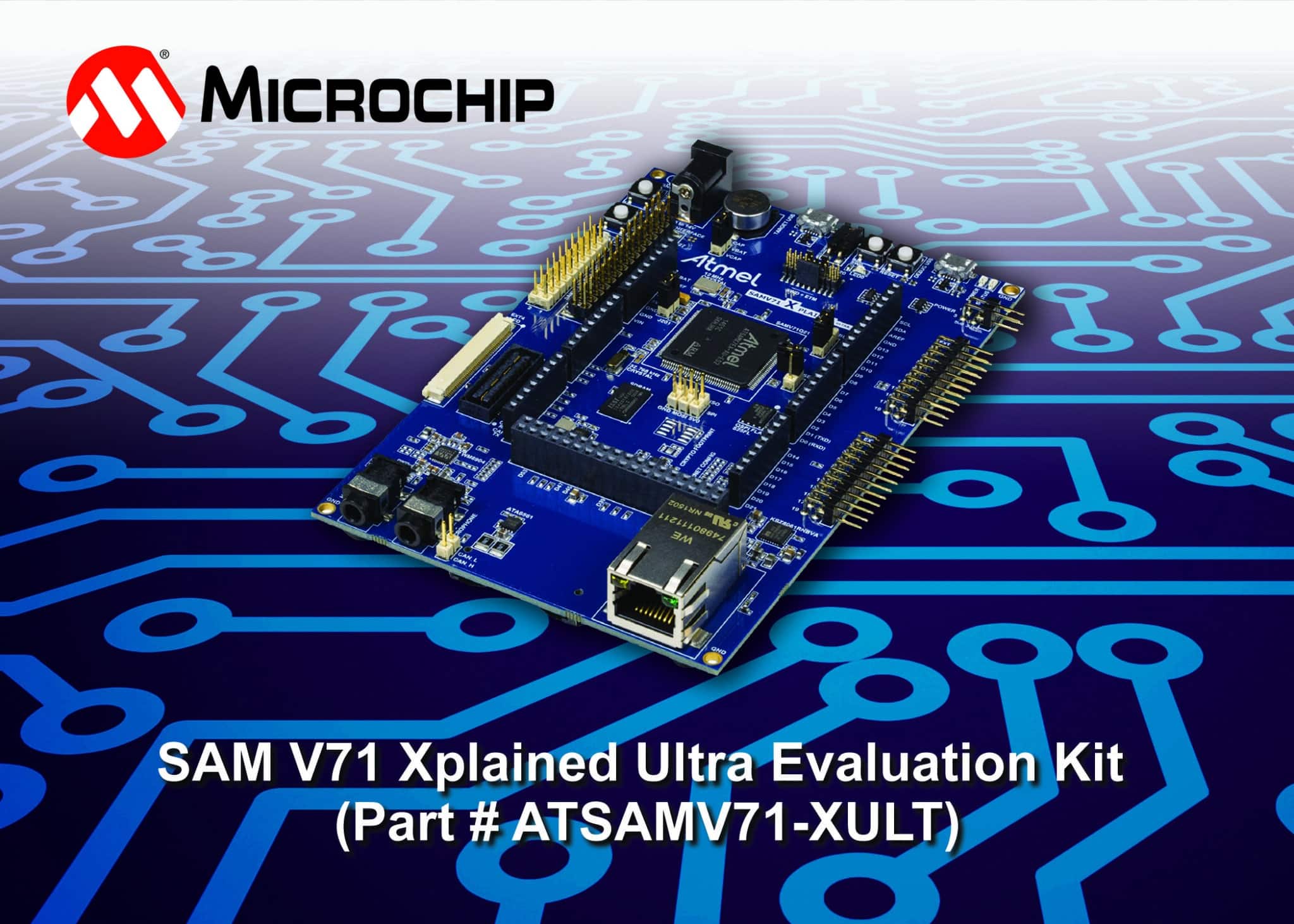 Win a Microchip SAM V71 Xplained Ultra Evaluation Kit