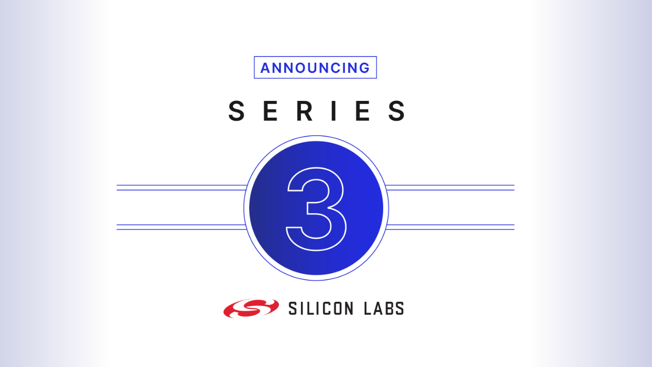 Series 3 silicon labs