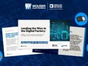 El nuevo libro electrónico de Mouser Electronics destaca las nuevas tecnologías de Analog Devices que hacen posible la fábrica digital nuevo libro mouser electronics