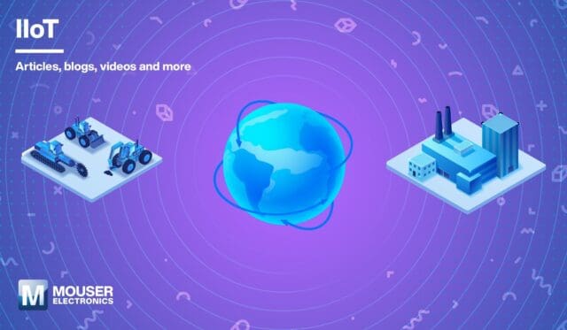 Mouser Electronics IIoT