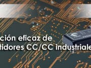 Integración eficaz de convertidores CCCC industriales