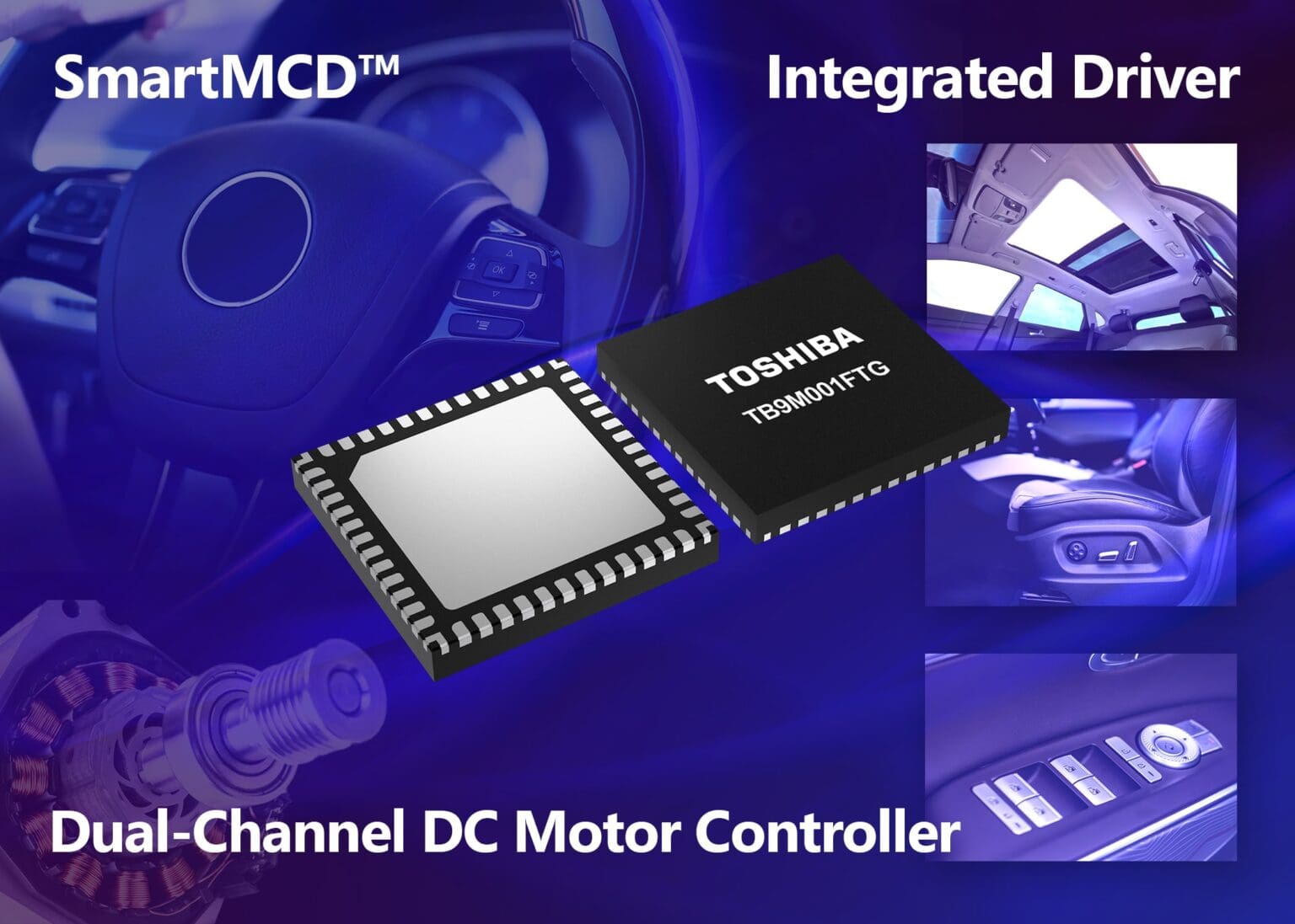 Toshiba SmartMCD Series Controller for Automotive Brushed DC Dual Motor ...