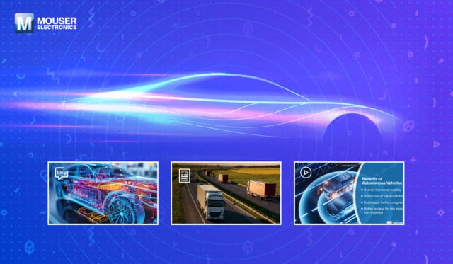 Mouser abre el camino a los ingenieros con un extenso centro de recursos para la automoción en línea