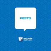 Mouser Electronics y Festo anuncian un acuerdo de distribución en España