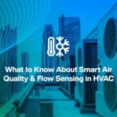 Mouser Electronics y Sensirion organizan un seminario web sobre detección de la calidad del aire y del caudal en sistemas de climatización