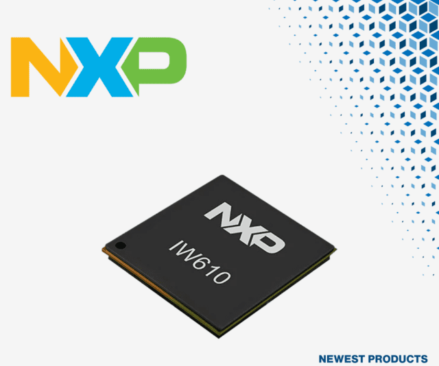 SoC trirradio Wi-Fi 6 IW610 de NXP Semiconductors