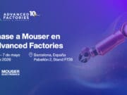 mouser advanced factories 2026