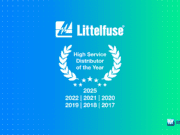 Mouser recibe el premio al Distribuidor global de alto servicio del año 2025 de Littelfuse por su rendimiento excepcional