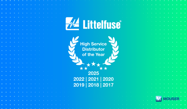 mouser-littlefuse-highservicedotyaward2025