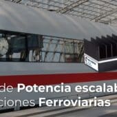 Soluciones de potencia escalables para aplicaciones ferroviarias