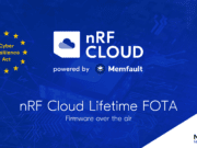 Ciclos de vida seguros para dispositivos con el servicio nRF Cloud Lifetime FOTA de Nordic Semiconductor nRF Cloud Lifetime FOTA